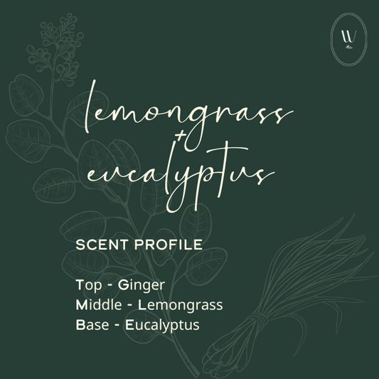 Lemongrass & Eucalyptus